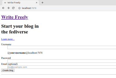 A screenshot of an unstyled Write Freely instance running locally with the text: "Write Freely. Start your blog in the fediverse"